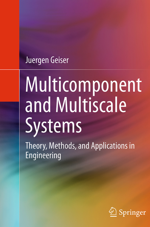 Multicomponent and Multiscale Systems - Juergen Geiser