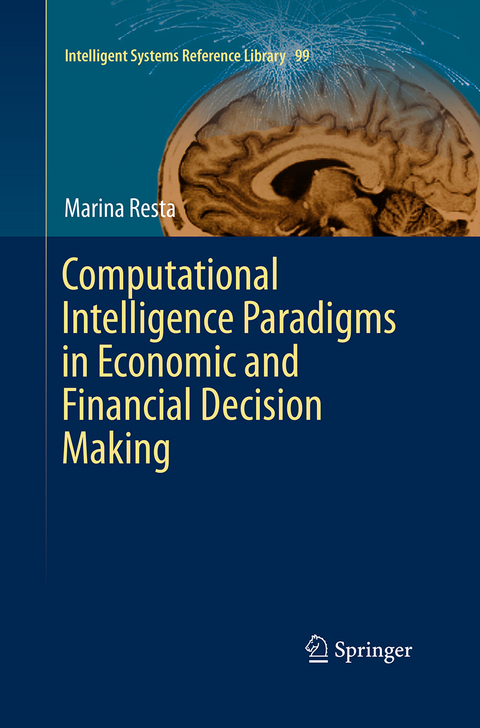 Computational Intelligence Paradigms in Economic and Financial Decision Making - Marina Resta