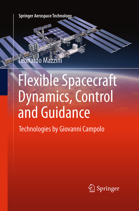 Flexible Spacecraft Dynamics, Control and Guidance - Leonardo Mazzini