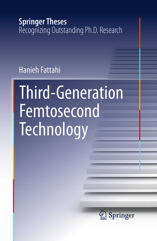 Third-Generation Femtosecond Technology