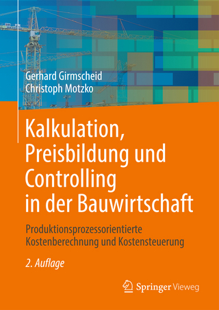 Kalkulation, Preisbildung und Controlling in der Bauwirtschaft