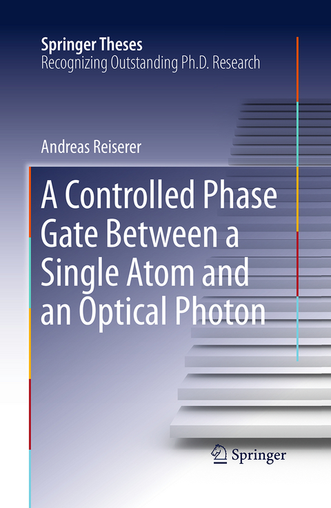 A Controlled Phase Gate Between a Single Atom and an Optical Photon - Andreas Reiserer