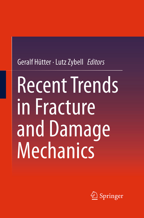 Recent Trends in Fracture and Damage Mechanics - 