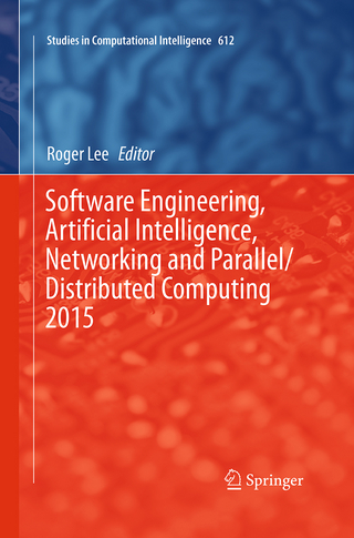 Software Engineering, Artificial Intelligence, Networking and Parallel/Distributed Computing 2015