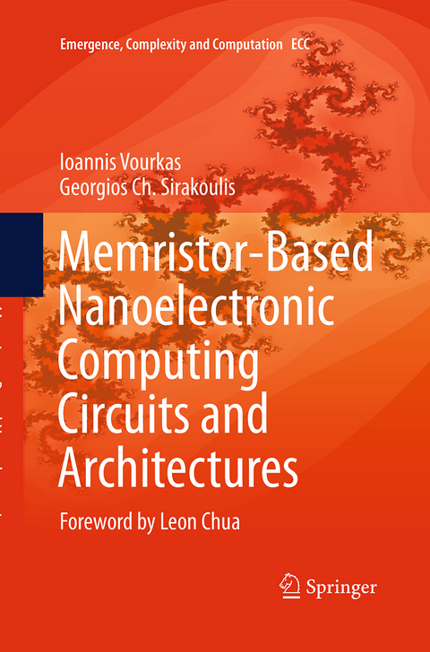 Memristor-Based Nanoelectronic Computing Circuits and Architectures - Ioannis Vourkas, Georgios Ch. Sirakoulis