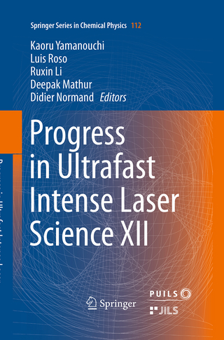 Progress in Ultrafast Intense Laser Science XII