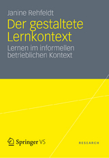 Der gestaltete Lernkontext - Janine Rehfeldt