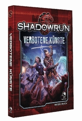 Shadowrun 5: Verbotene K&uuml;nste (Hardcover)