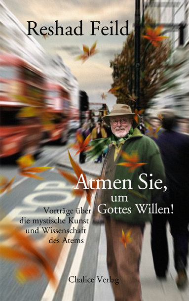 Atmen Sie, um Gottes Willen! - Reshad Feild
