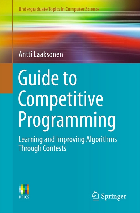 Guide to Competitive Programming - Antti Laaksonen