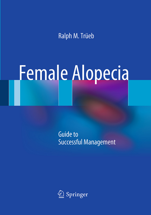 Female Alopecia - Ralph M. Tr&uuml;eb