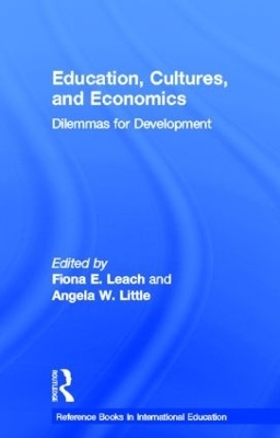 Education, Cultures, and Economics - Angela W. Little, Fiona E. Leach