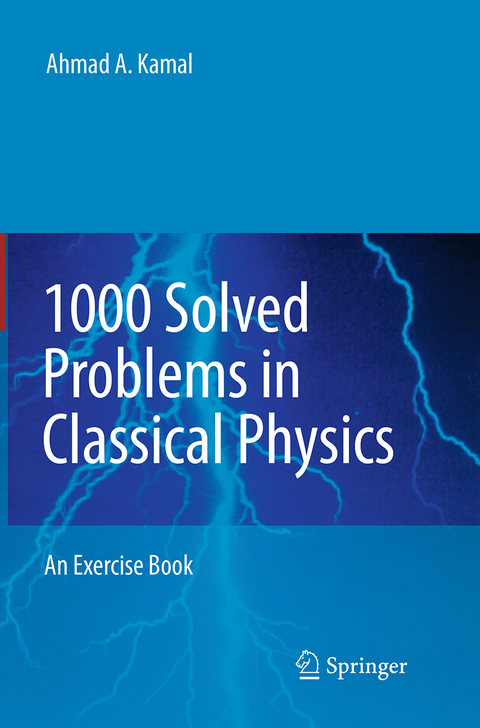 1000 Solved Problems in Classical Physics - Ahmad A. Kamal