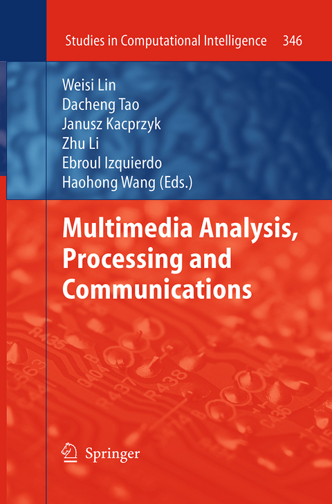 Multimedia Analysis, Processing and Communications - 