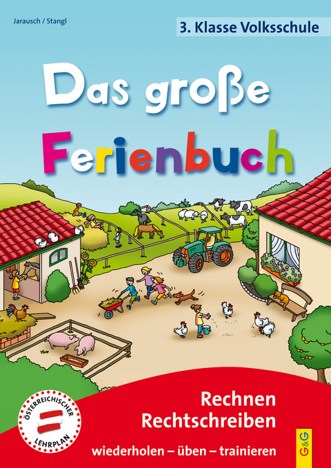 Das gro&szlig;e Ferienbuch - 3. Klasse Volksschule - Ilse Stangl, Susanna Jarausch