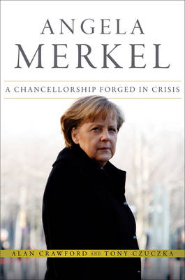 Angela Merkel - Alan Crawford, Tony Czuczka