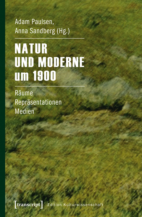 Natur und Moderne um 1900 - 
