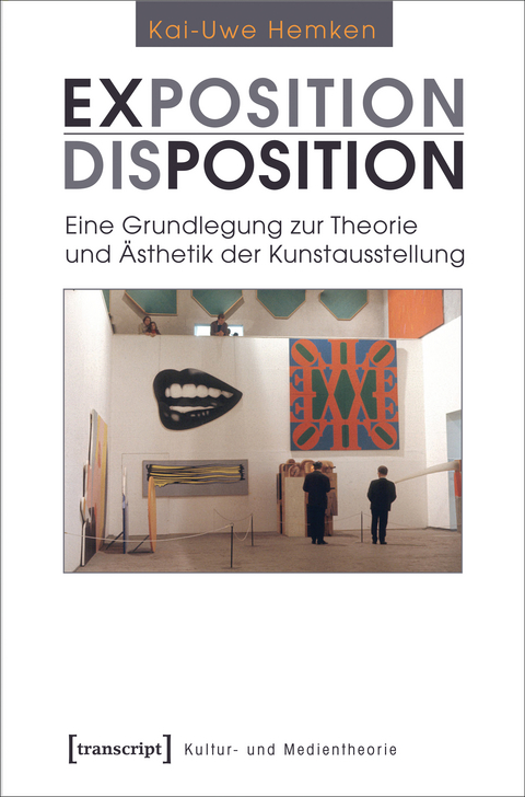 Exposition / Disposition - Kai-Uwe Hemken
