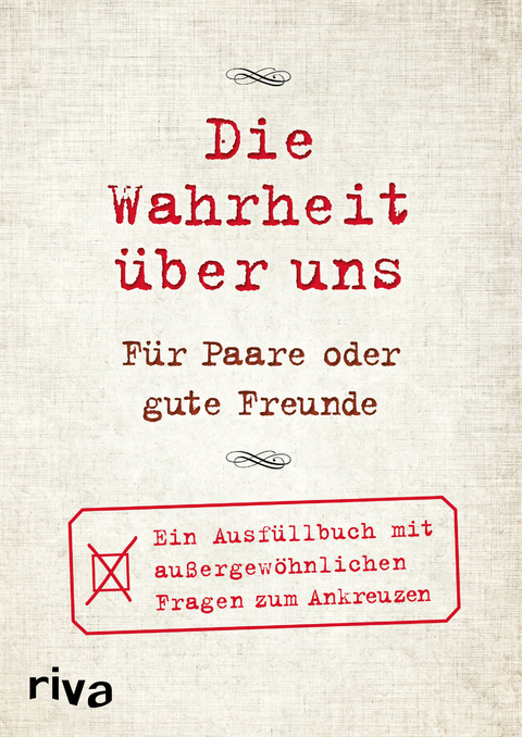 Die Wahrheit &uuml;ber uns &ndash; F&uuml;r Paare oder gute Freunde - David Tripolina