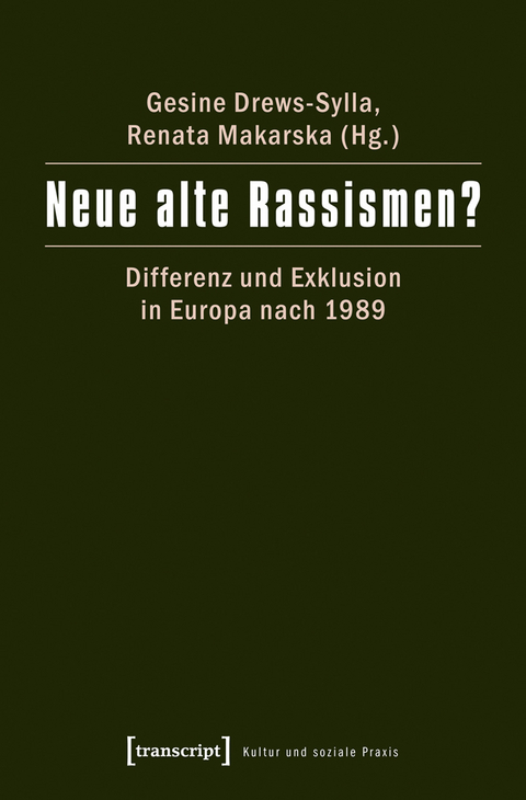 Neue alte Rassismen? - 