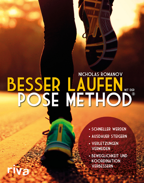 Besser laufen mit der Pose Method&reg; - Nicholas Romanov