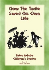 How the Turtle Saved his Own Life - A Bhuddist, Jataka children's story - Anon E. Mouse