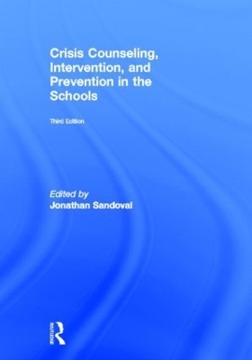 Crisis Counseling, Intervention and Prevention in the Schools - 