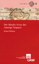 Der Mundus Novus des Amerigo Vespucci - Robert Wallisch