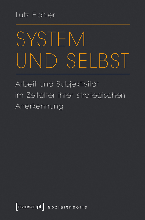 System und Selbst - Lutz Eichler