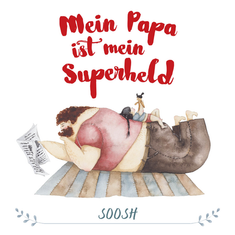 Mein Papa ist mein Superheld