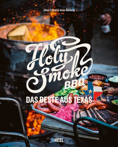 Holy Smoke BBQ - Johan &Aring;kerberg, Johan Fritzell
