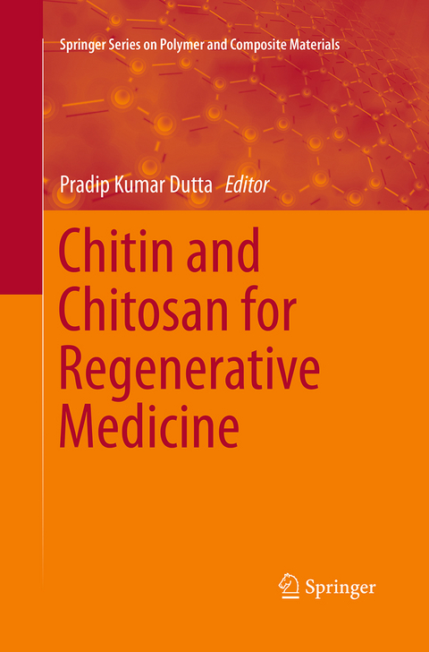 Chitin and Chitosan for Regenerative Medicine - 