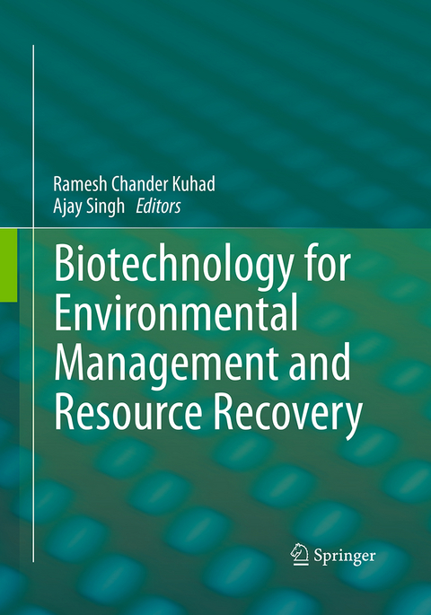Biotechnology for Environmental Management and  Resource Recovery - 
