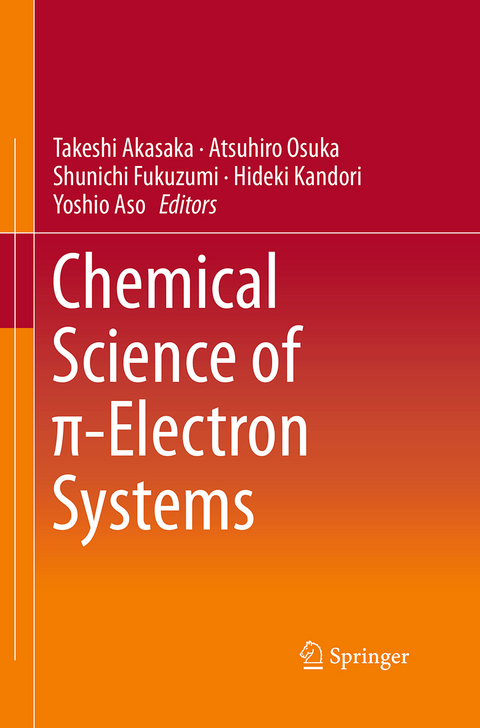 Chemical Science of &pi;-Electron Systems - 
