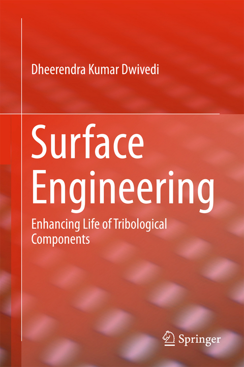 Surface Engineering - Dheerendra Kumar Dwivedi