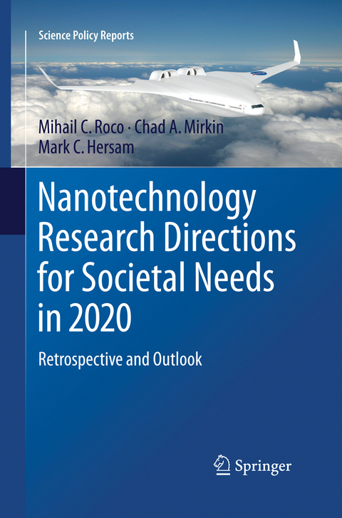 Nanotechnology Research Directions for Societal Needs in 2020 - Mihail C. Roco, Chad A. Mirkin, Mark C. Hersam