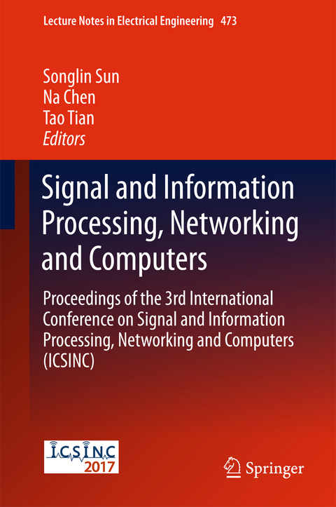 Signal and Information Processing, Networking and Computers - 