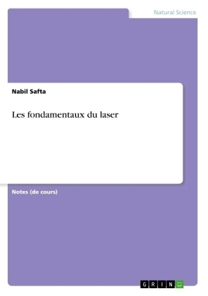 Les fondamentaux du laser - Nabil Safta