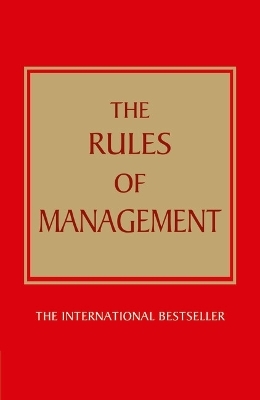 The Rules of Management - Richard Templar