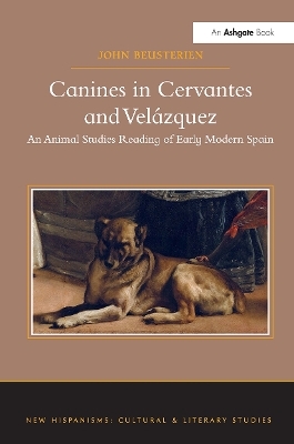 Canines in Cervantes and Vel&aacute;zquez - John Beusterien