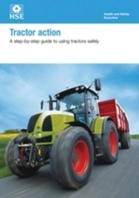 Using tractors safely -  Great Britain: Health and Safety Executive