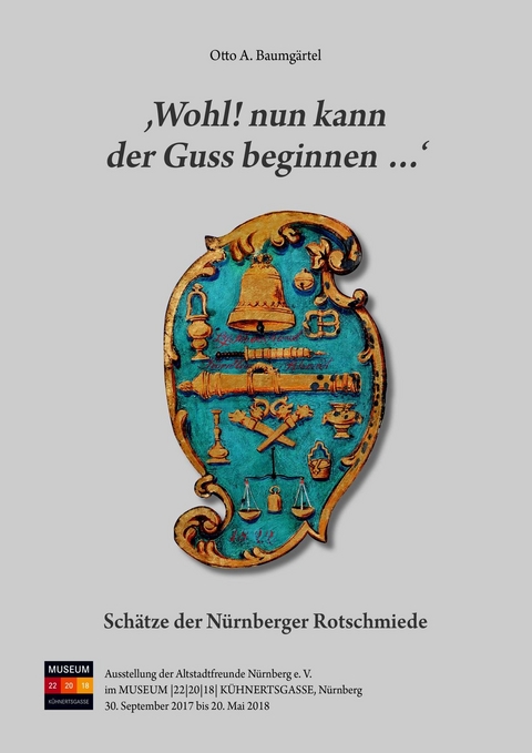 ,Wohl! nun kann der Guss beginnen ...' - Otto A. Baumg&auml;rtel