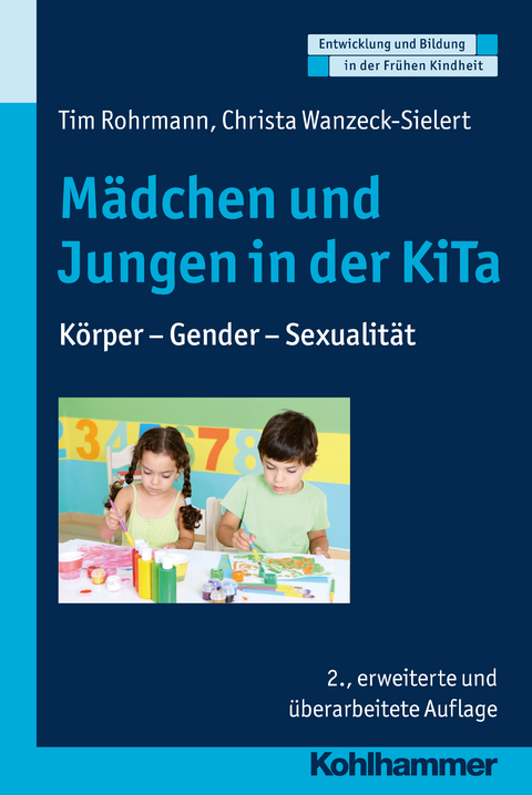 M&auml;dchen und Jungen in der KiTa - Tim Rohrmann, Christa Wanzeck-Sielert