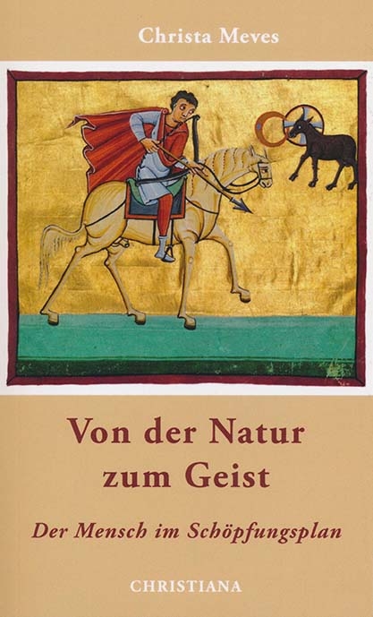 Von der Natur zum Geist - Christa Meves