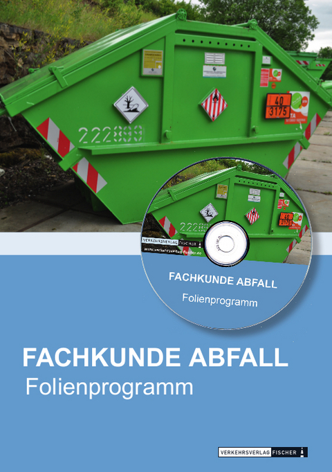 Fachkunde Abfall - Powerpoint/Folienprogramm - Prof. Dr. Norbert M&uuml;ller, Dr. Joachim Brand