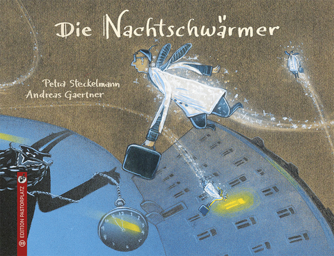 Die Nachtschw&auml;rmer - Petra Steckelmann