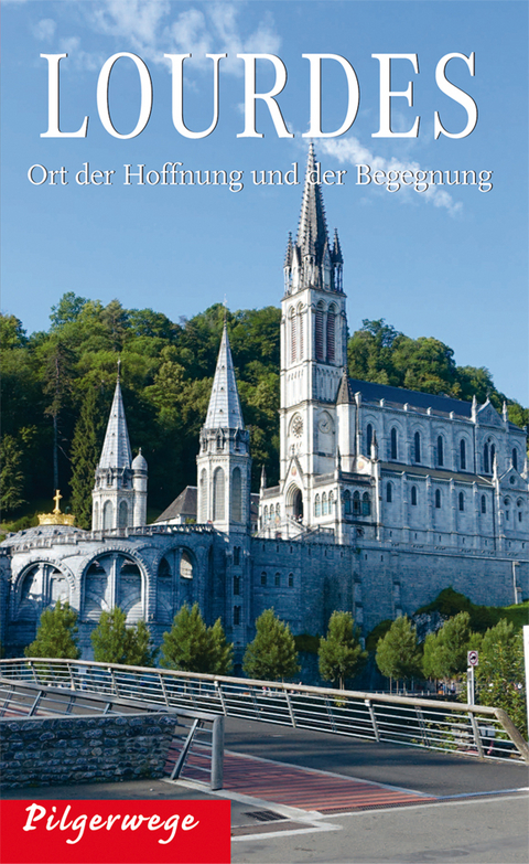 Lourdes - Irmgard Jehle