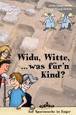 Widu, Witte, ... was für’n Kind?