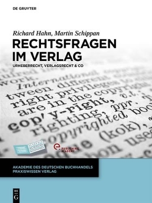 Rechtsfragen im Verlag - Richard Hahn, Martin Schippan