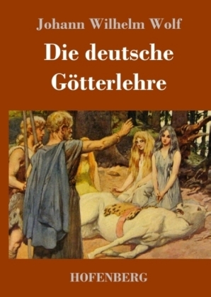 Die deutsche GÃ¶tterlehre